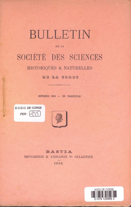 Bulletin de la Société des Sciences Historiques et Naturelles de la Corse, 22e fascicule, octobre 1882
