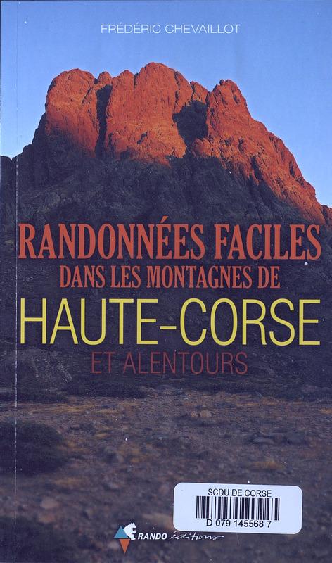 >Randonnées faciles dans les montagnes de Haute-Corse et alentours