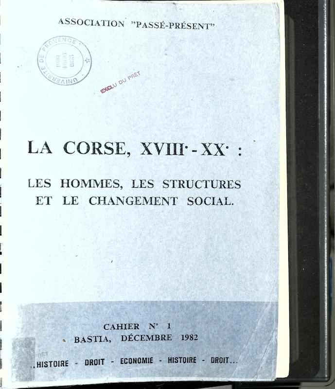 >La Corse, XVIIIe-XXe : les hommes, les structures et le changement social