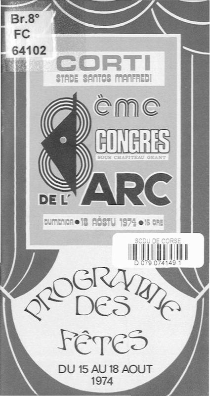 8ème Congrès sous chapiteau géant de l'ARC, dumenica 18 aostu 1974