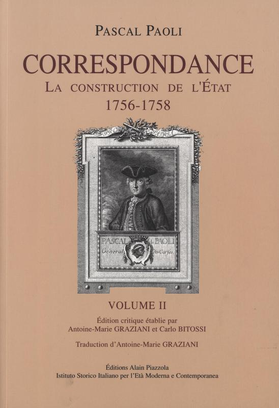 Pascal Paoli Correspondance : La construction de l'Etat 1756-1758