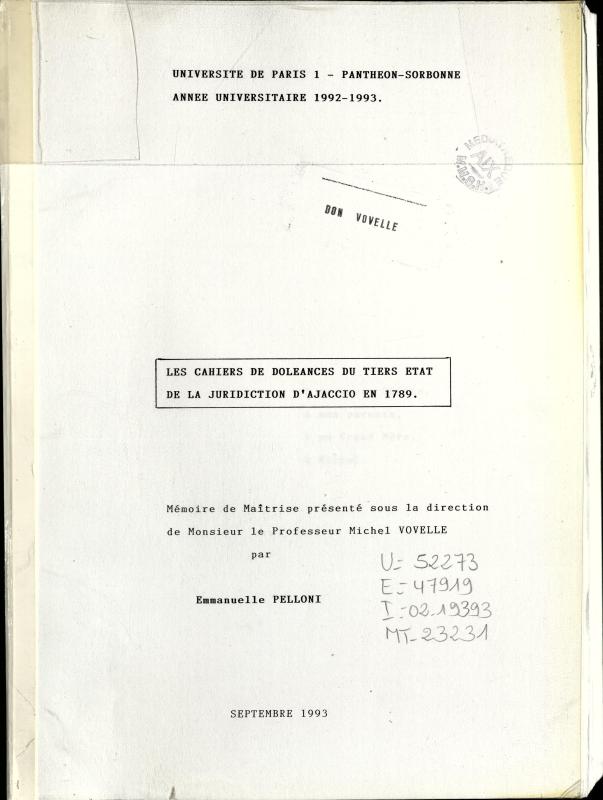 >Les cahiers de doléances du Tiers état de la juridiction d'Ajaccio en 1789