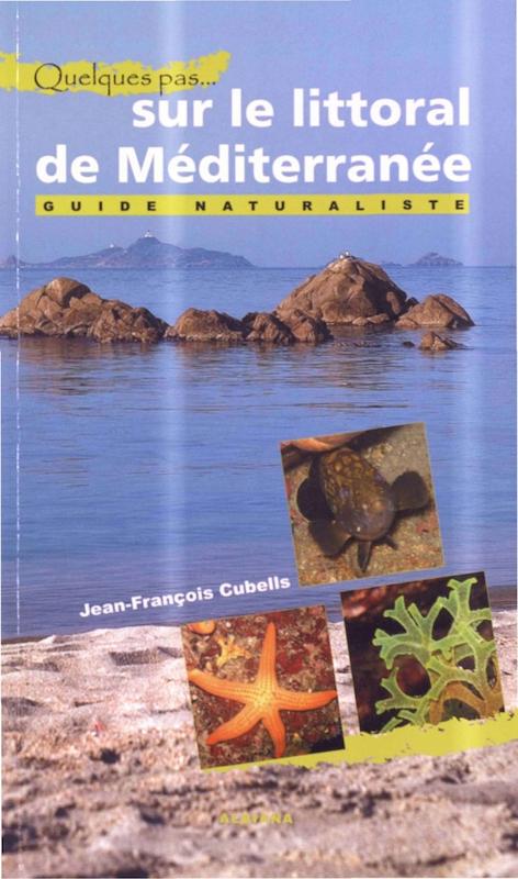 >Quelques pas sur le littoral de Méditerranée
