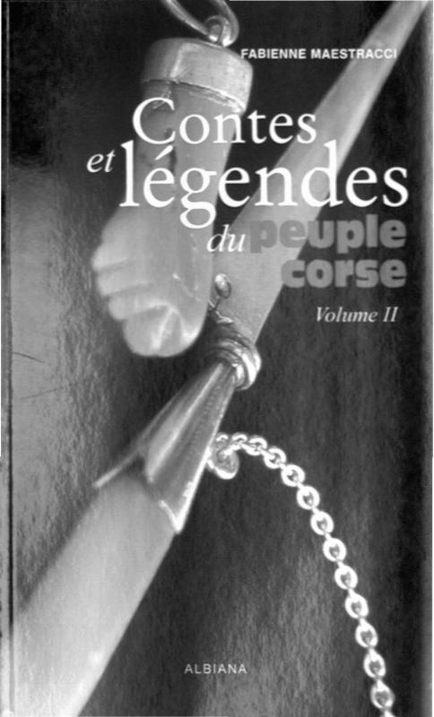 Contes et légendes du peuple corse Volume II