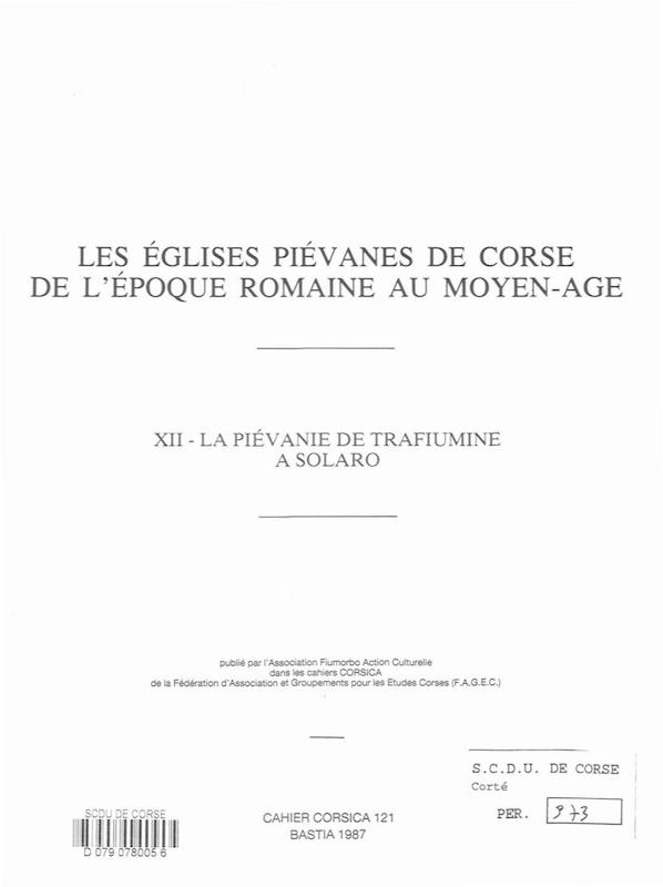 >Cahiers Corsica N° 121 Les églises piévanes de Corse de l'époque romaine au Moyen Age 1987