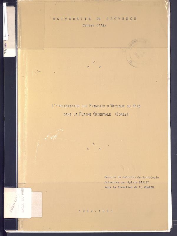 >L'implantation des Français d'Afrique du Nord dans la Plaine Orientale (Corse)