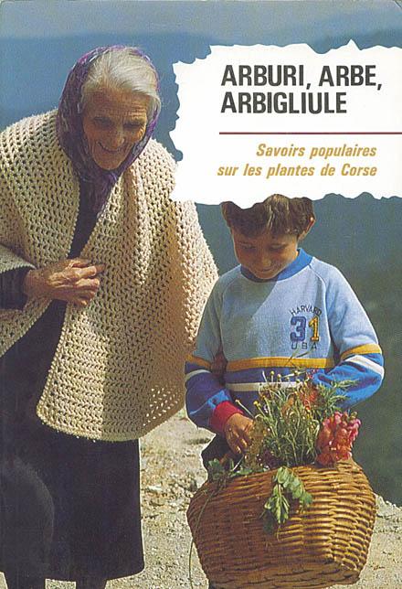 >Arburi, arbe, arbigliule