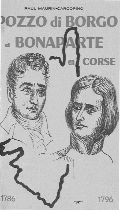 >Pozzo di Borgo et Bonaparte en Corse