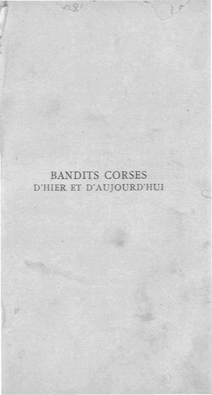 >Bandits corses d'hier et d'aujoud'hui