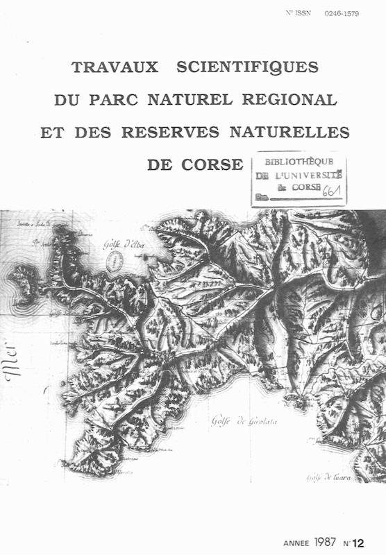 Travaux scientifiques du Parc Naturel Régional et des Réserves Naturelles de Corse 1987 - n° 12