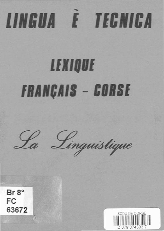 >Lexique français-corse : la linguistique / Lingua e Tecnica
