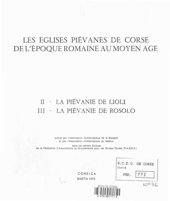 >Cahiers Corsica N° 36 - Les églises piévanes de Corse de l'Epoque Romaine au Moyen Age -