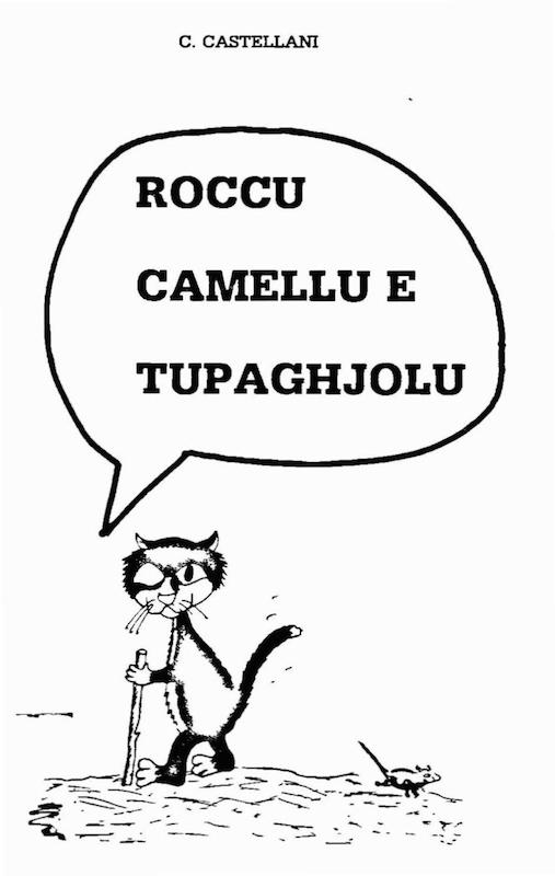 >Roccu Camellu e Tupaghjolu