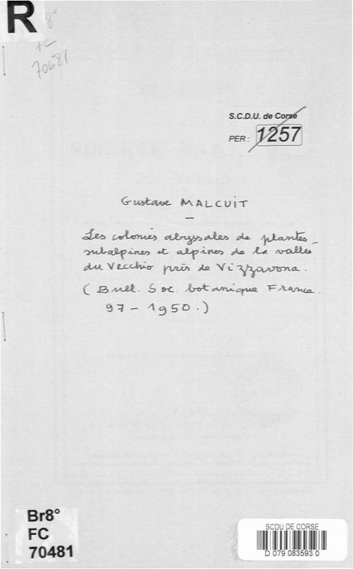 >Les Colonies abyssales de plantes subalpines et alpines de la vallée du Vecchio près de Vizzavona. Bulletin de la Société botanique, n° 97, 1950