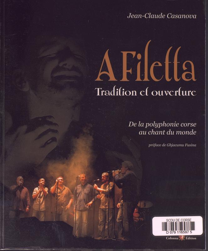 >A Filetta, tradition et ouverture