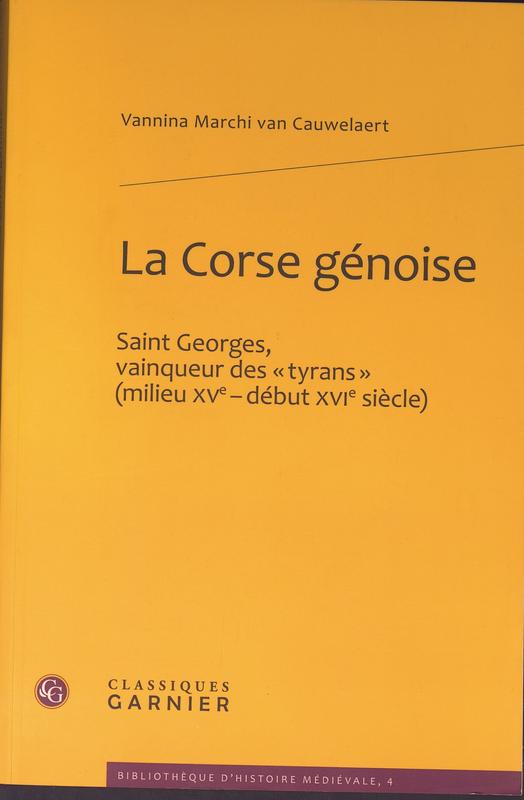 >La Corse génoise. Saint Georges, vainqueur des 