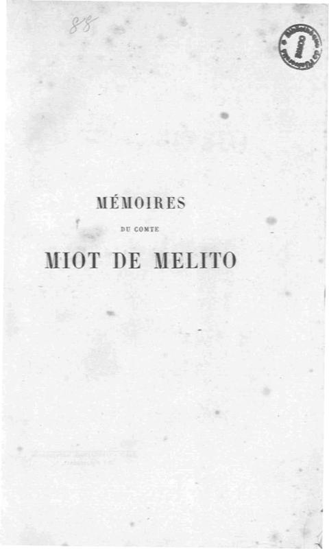 >Mémoires du comte Miot de Mélito. Tome 3