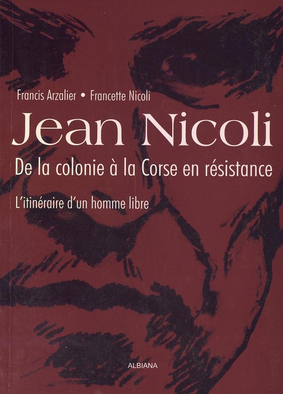 >Jean Nicoli, De la colonie à la Corse en résistance