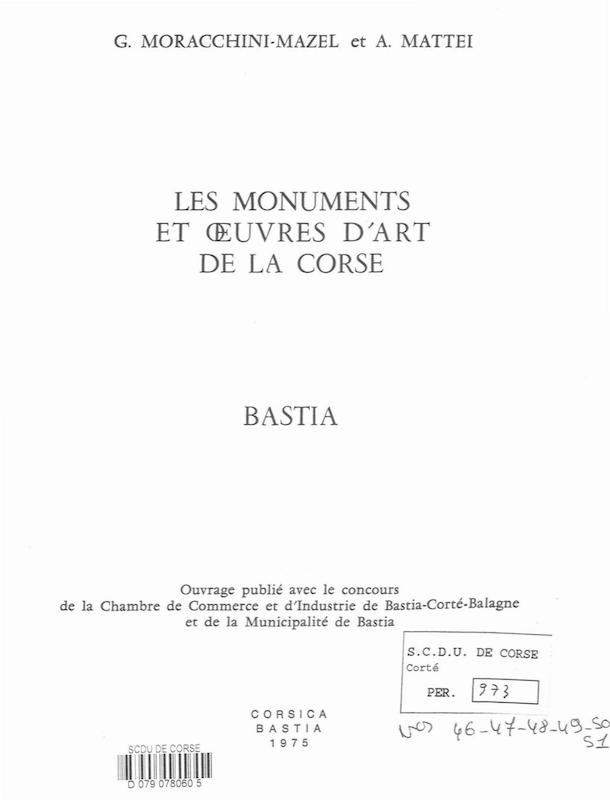 >Cahiers Corsica N° 46-47-48-49-50-51 - Les monuments et oeuvres d'art de la Corse Bastia