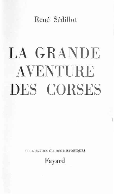 >La grande aventure des Corses