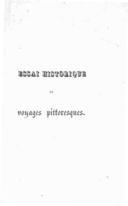 >Essai historique et voyages pittoresques