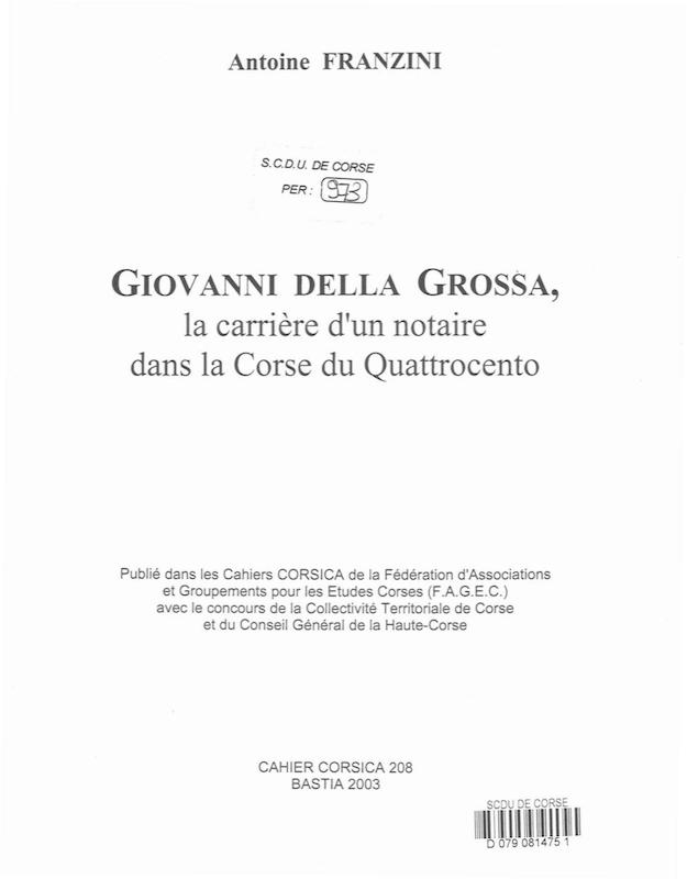 >Cahiers Corsica N° 208 Giovanni della Grossa, la carrière d'un notaire dans la Corse du Quattrocento