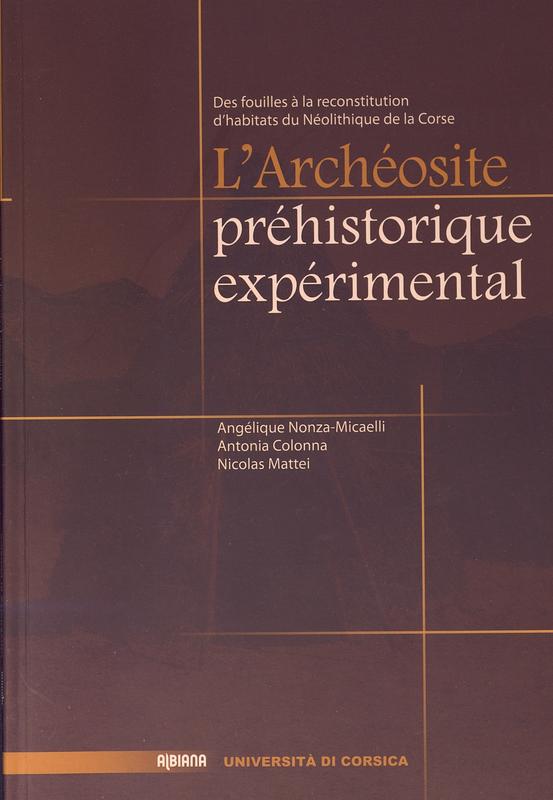 >L’Archéosite préhistorique expérimental