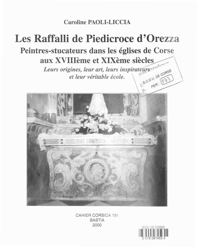 Cahiers Corsica N° 191 Les Raffalli de Piedicroce d'Orezza