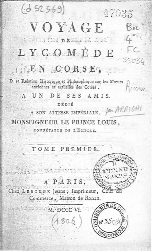 Viaggio di Licomede in Corsica e sua relazione storico-filosofica sui costumi antichi e attuali de' Corsi, ad un suo amico