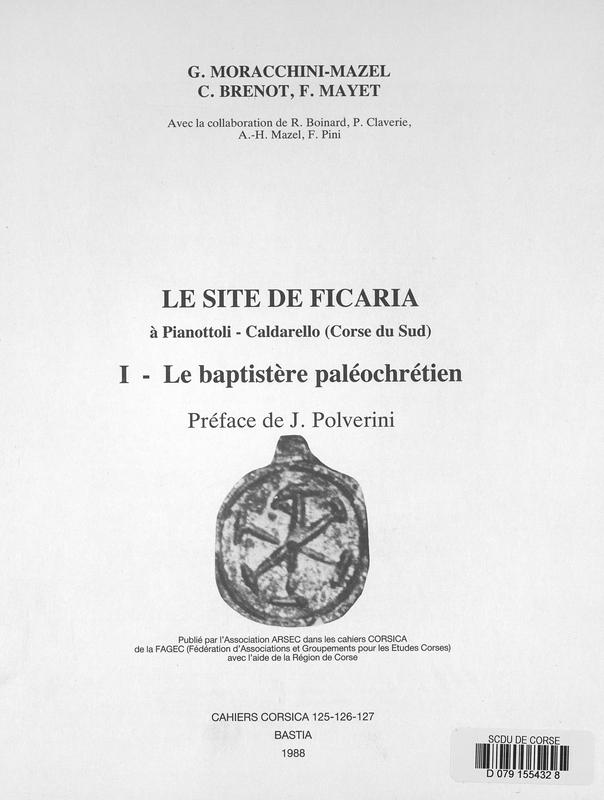 >Le site de Ficaria à Pianottoli-Caldarello (Corse du Sud) I, Le baptistère paléochrétien