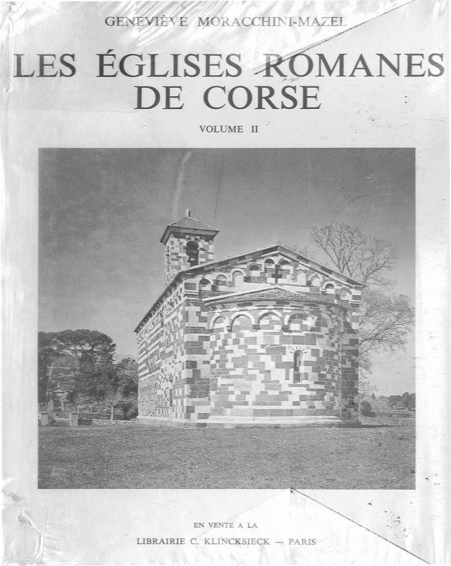 >Les Églises romanes de Corse. Volume 2
