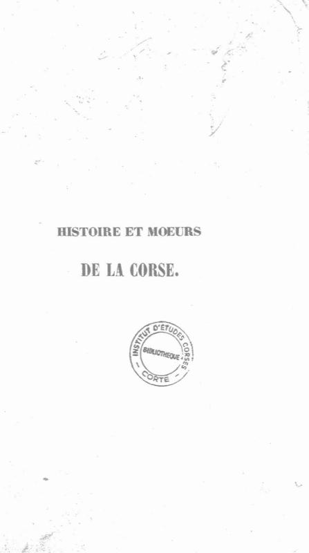 Histoire et mœurs de la Corse
