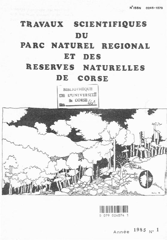 Travaux scientifiques du Parc Naturel Régional et des Réserves Naturelles de Corse 1985 - n° 1