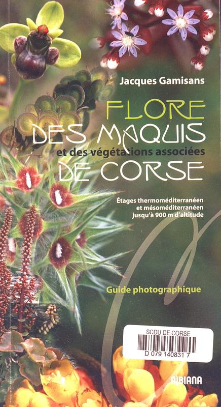 >Flore des maquis et des végétations associées de Corse