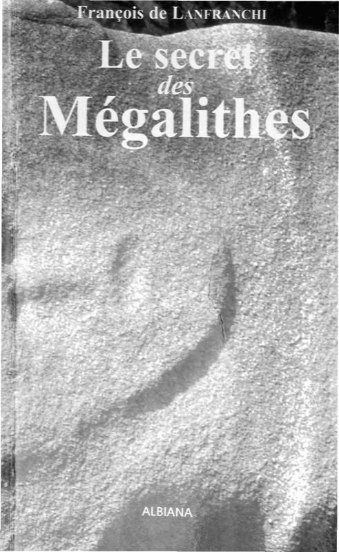 >Le secret des mégalithes