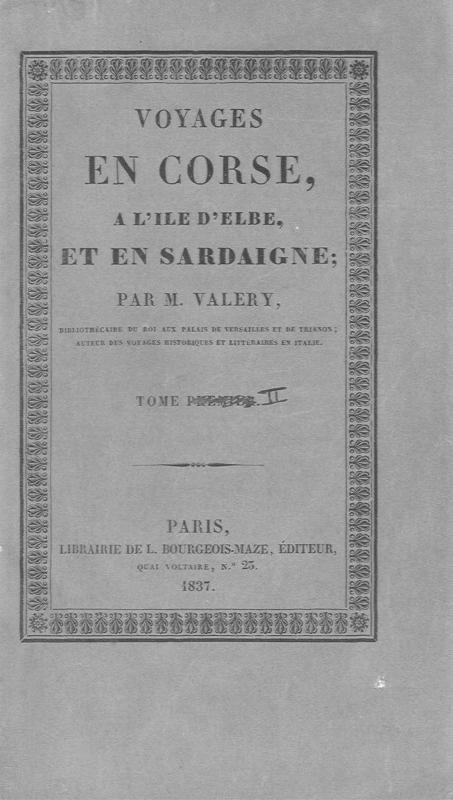 >Voyages en Corse, à l'île d’Elbe et en Sardaigne