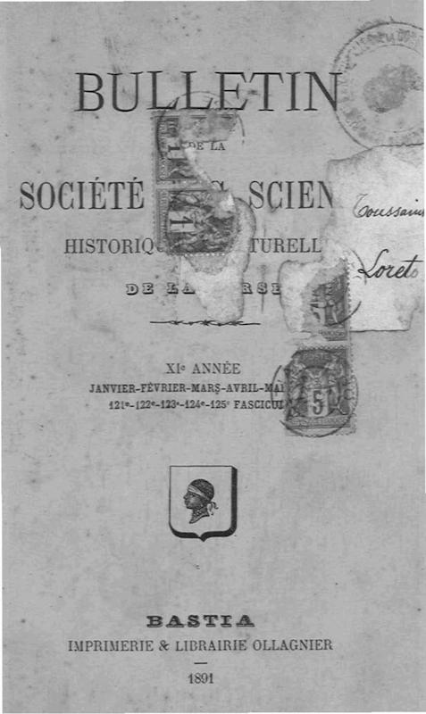 >Bulletin de la Société des Sciences Historiques et Naturelles de la Corse, 121e, 122e, 123e, 124e et 125e fascicules, janvier-février-mars-avril-mai 1891