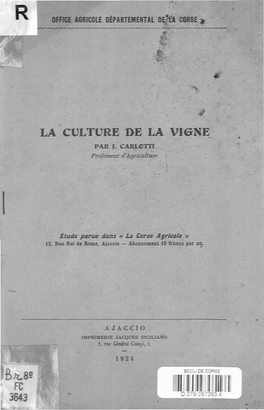 >La culture de la vigne