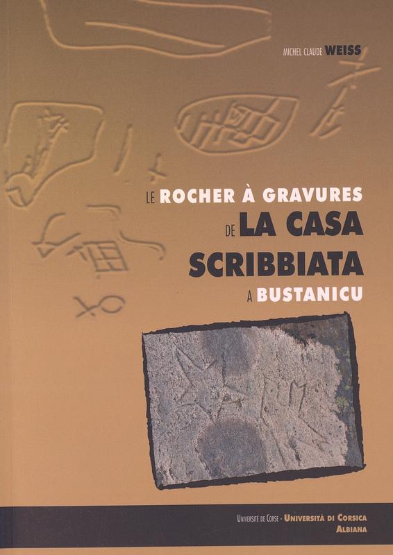 Le rocher à gravures de la Casa Scribbiata a Bustanicu