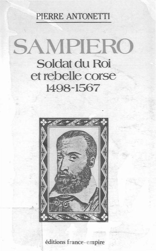 >Sampiero, soldat du Roi et rebelle corse, 1498-1567