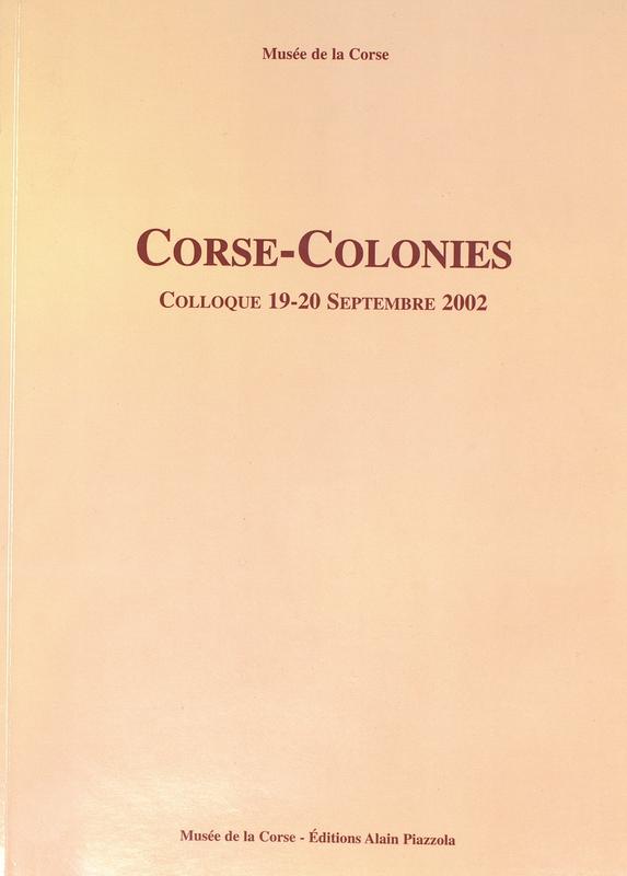 >Corse-Colonies - Colloque 19-20 septembre 2002