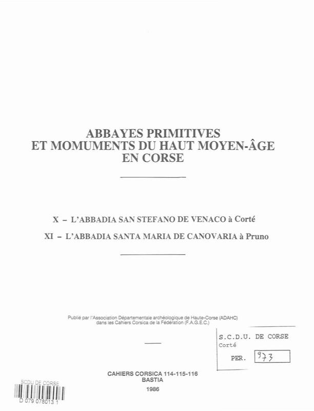 Cahiers Corsica N° 114-115-116 Abbayes primitives et monuments du haut Moyen Age en Corse