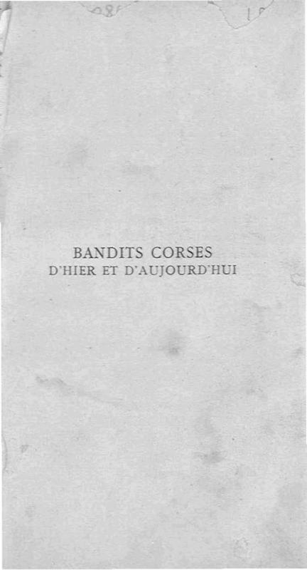 >Bandits Corses d'Hier et d'Aujourd'hui