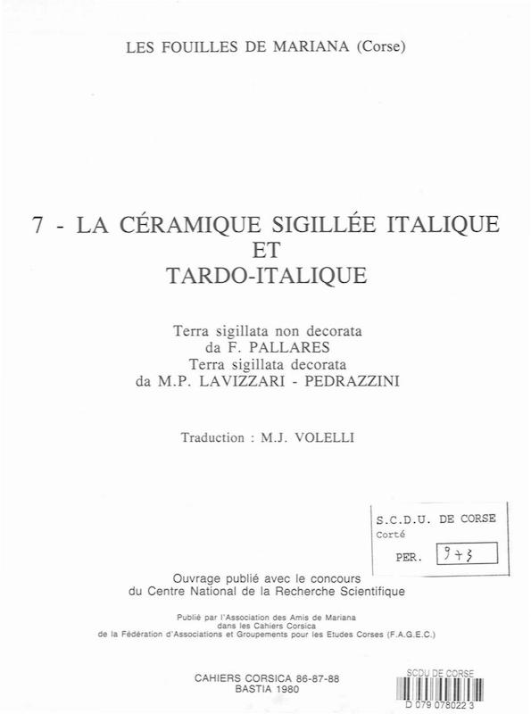 Cahiers Corsica N° 86-87-88 - Les fouilles de Mariana - 7 - La céramique sigillée italique et tardo-italique