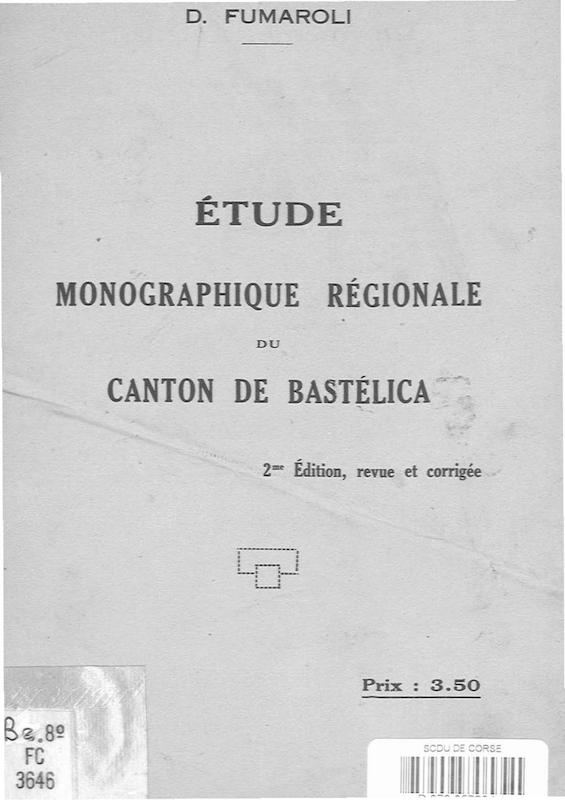 >Etude monographique régionale du canton de Bastelica