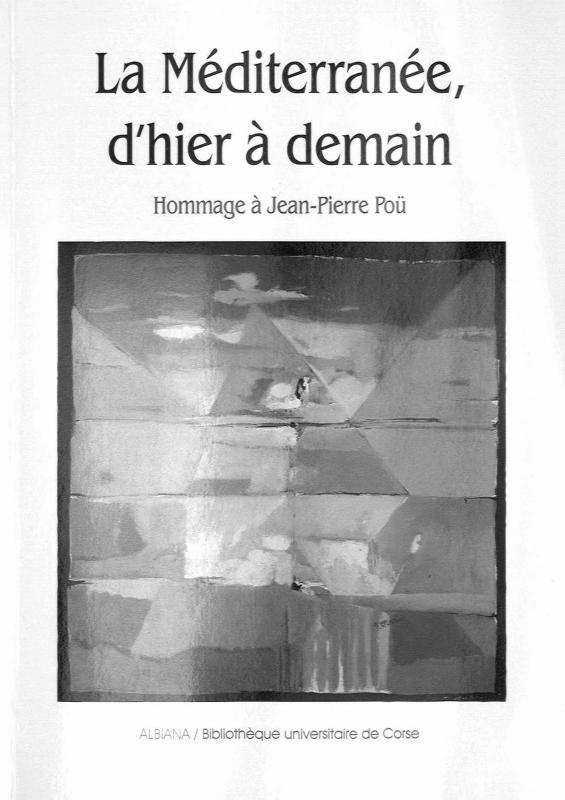 >La méditerranée, d'hier à demain
