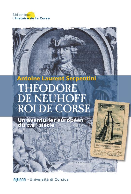 Théodore de Neuhoff Roi de Corse