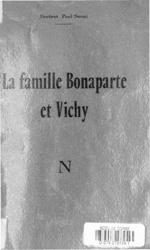 >La famille Bonaparte et Vichy