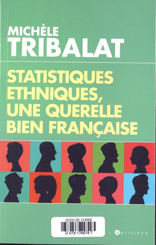 >Statistiques ethniques, une querelle bien française