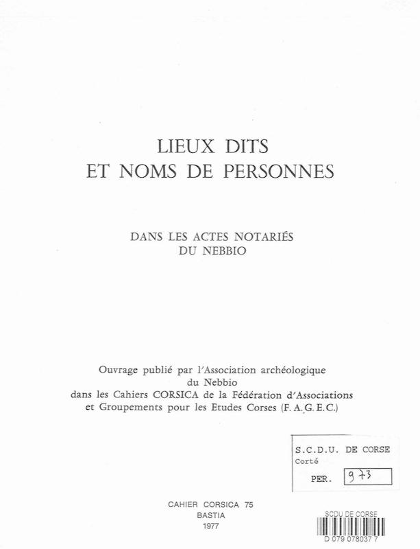 >Cahiers corsica N° 75 - Lieux dits et noms de personnes dans les actes notariés du Nebbio (Nebbiu)
